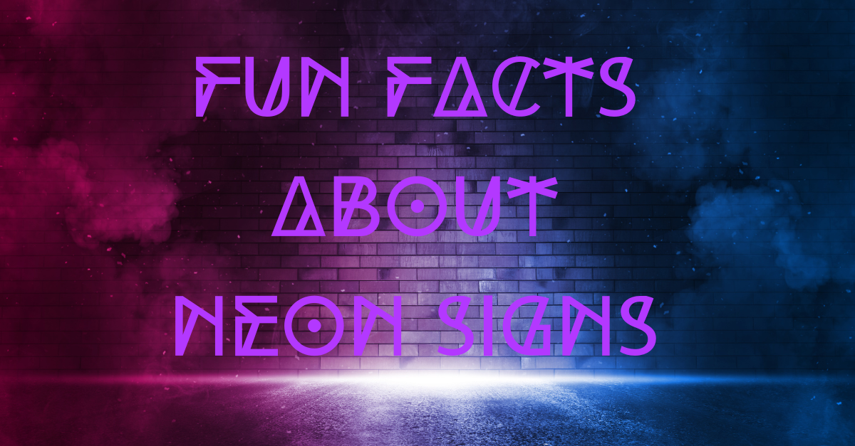 Bright and Brilliant: Fun Facts About Neon Signs You Didn't Know – Best ...