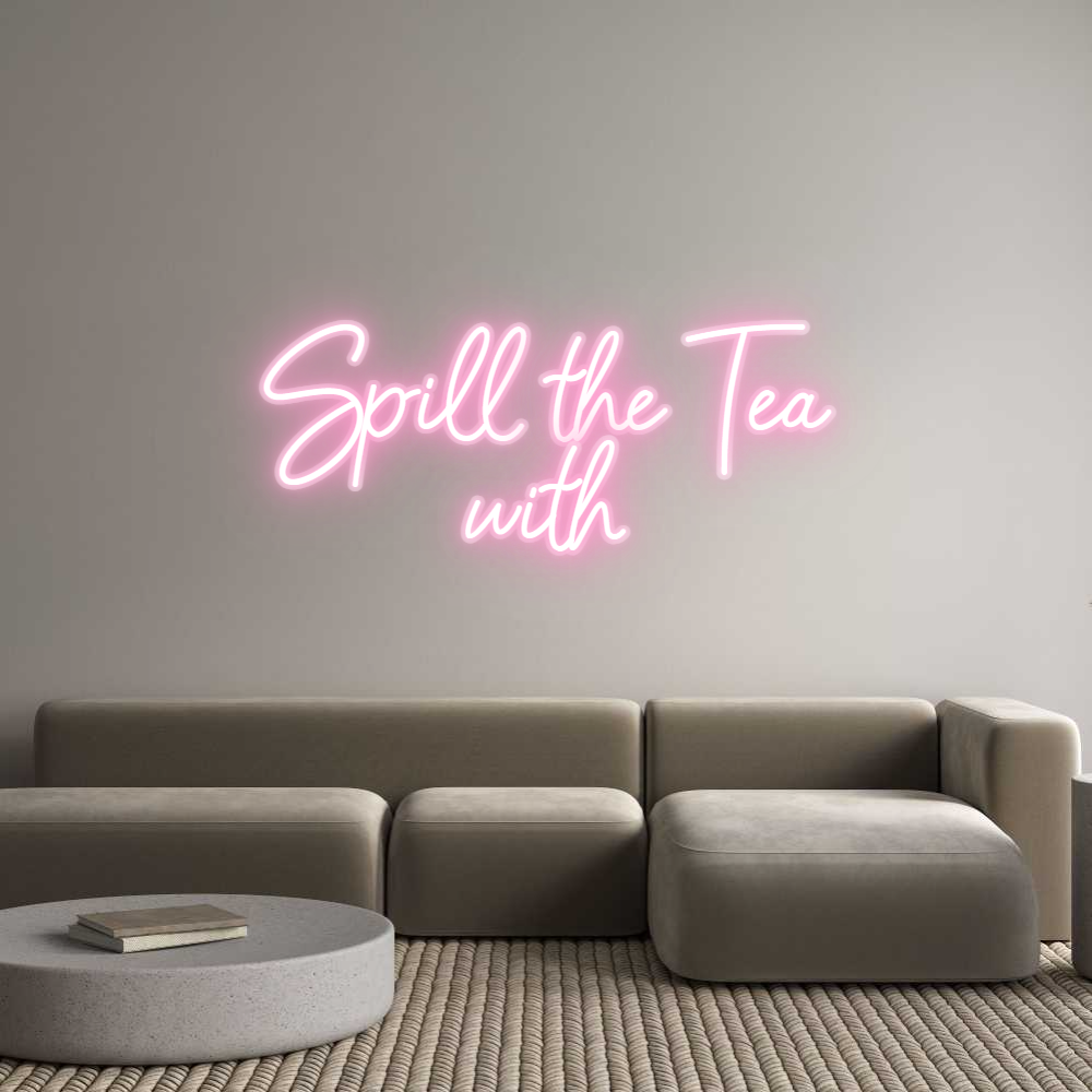 Neon: Spill the Tea...