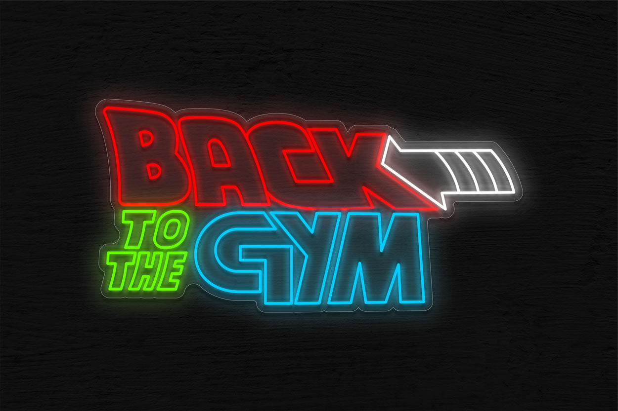 Back To The Gym LED Neon Sign