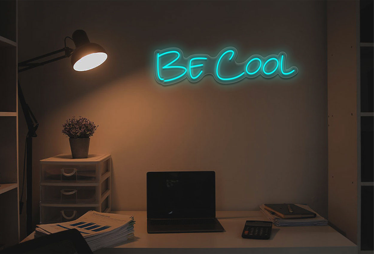 Be Cool LED Neon Sign