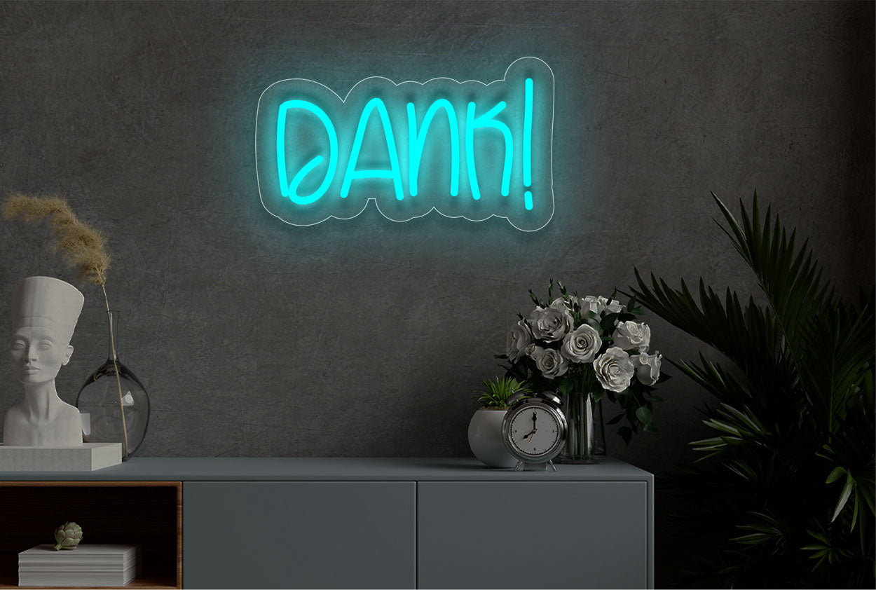 Dank LED Neon Sign