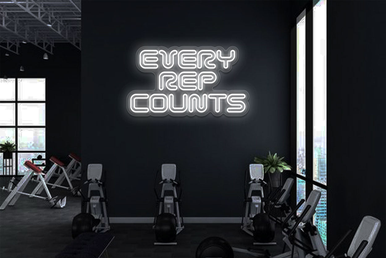 Every Rep Counts LED Neon Sign