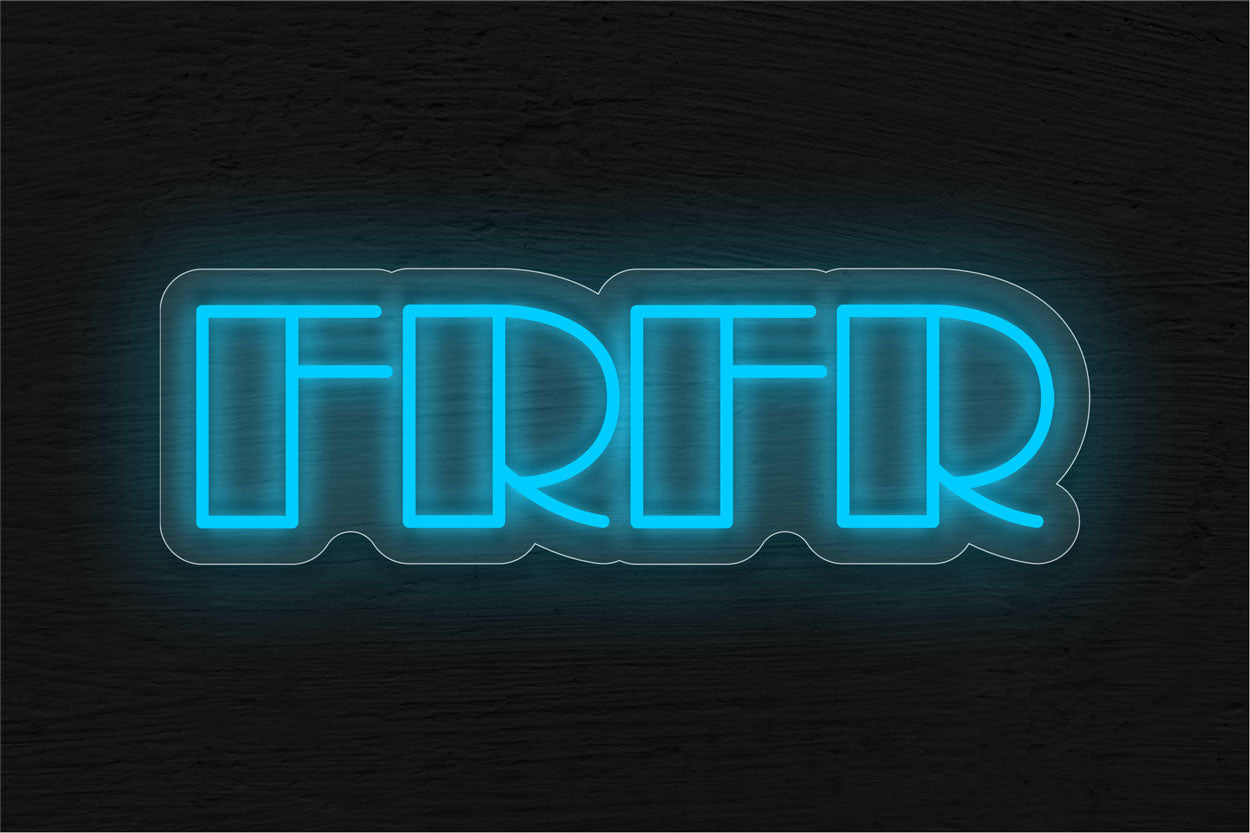 FRFR LED Neon Sign