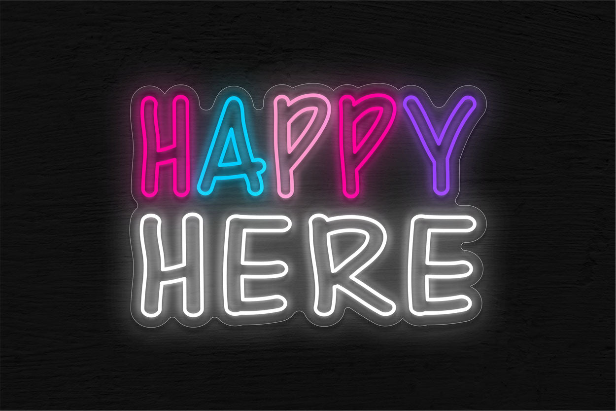 Happy Here LED Neon Sign