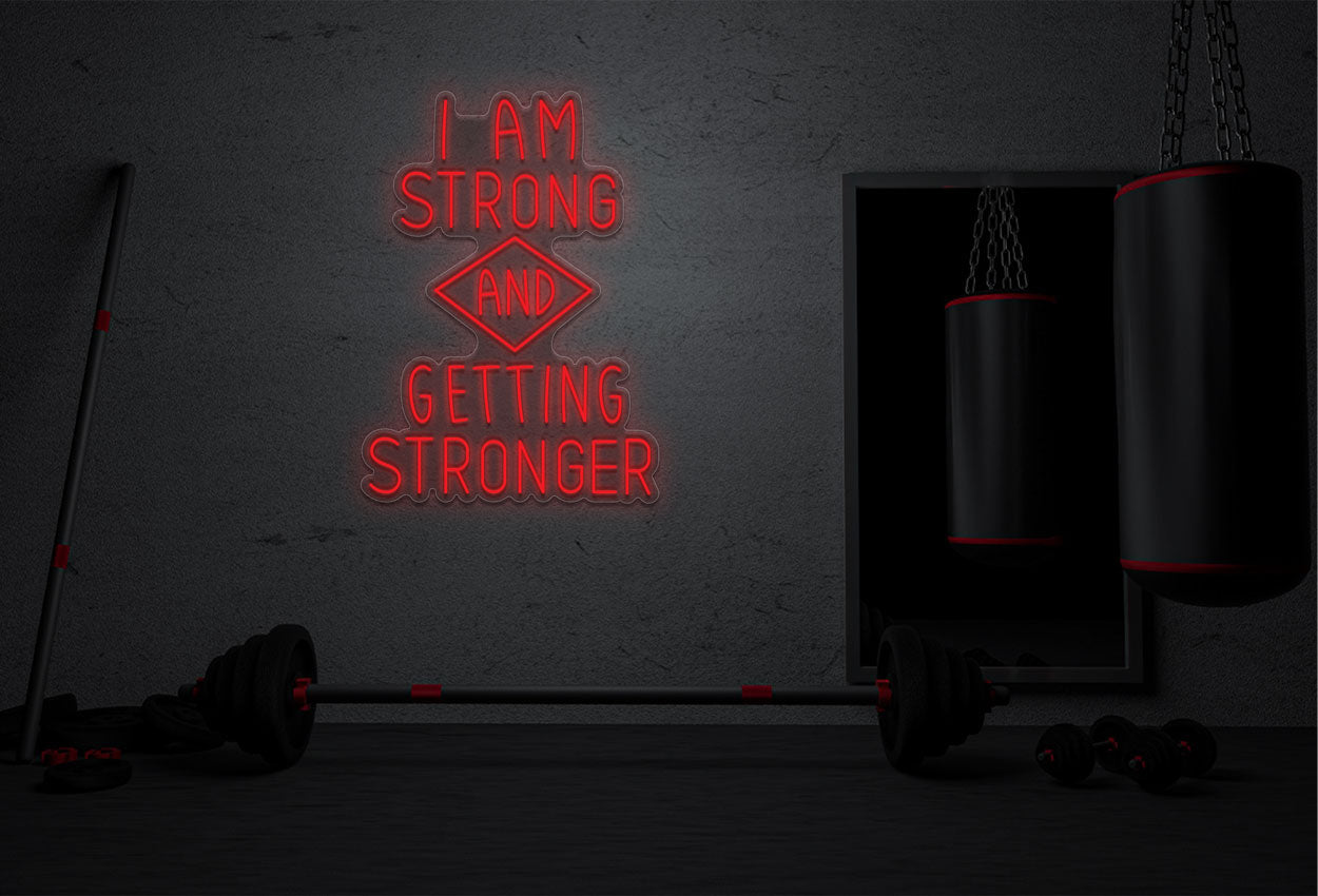 I Am Strong And Getting Stronger LED Neon Sign