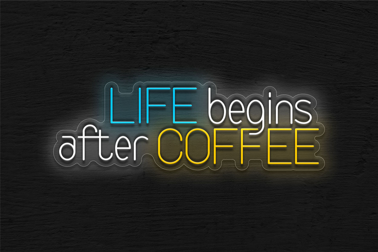 Life Begins After Coffee LED Neon Sign