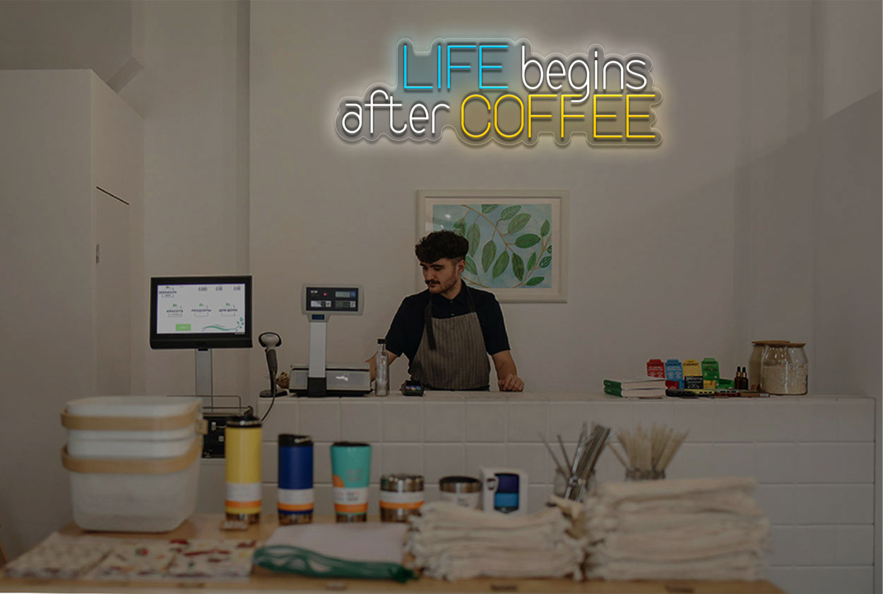 Life Begins After Coffee LED Neon Sign