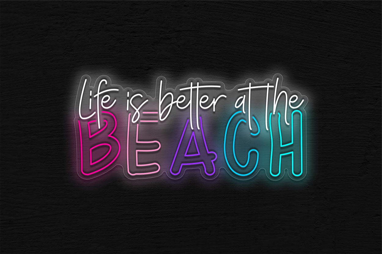 Life Is Better At The Beach V2 LED Neon Sign