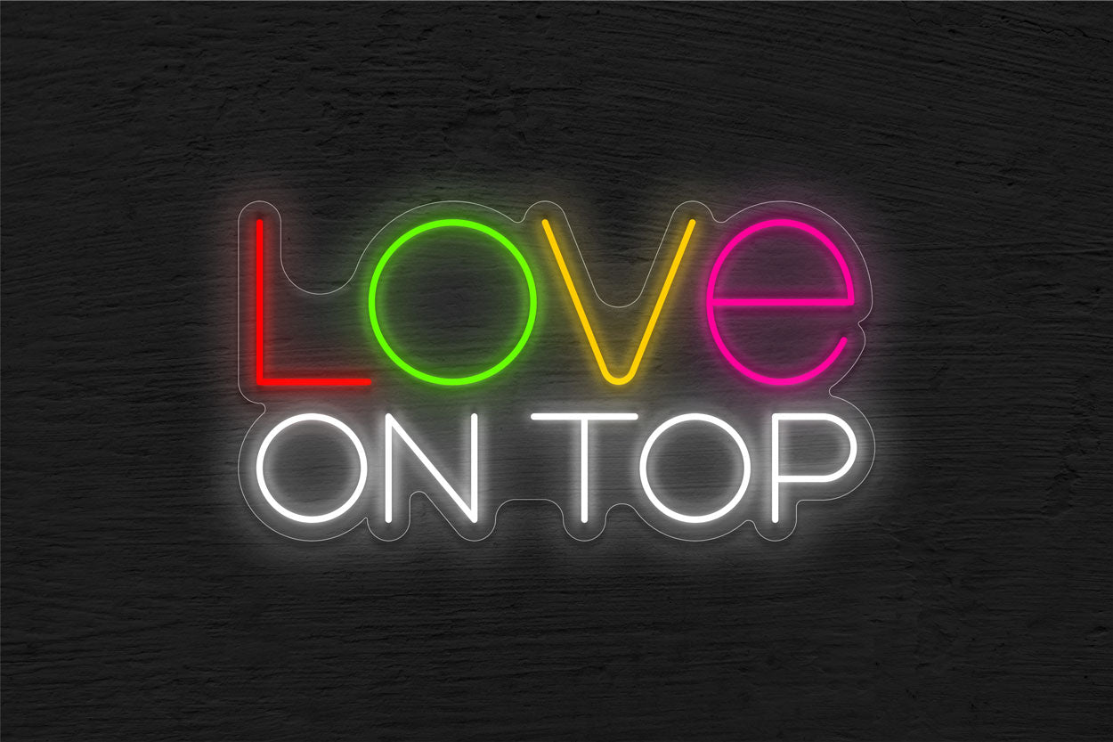 Love on top LED Neon Sign