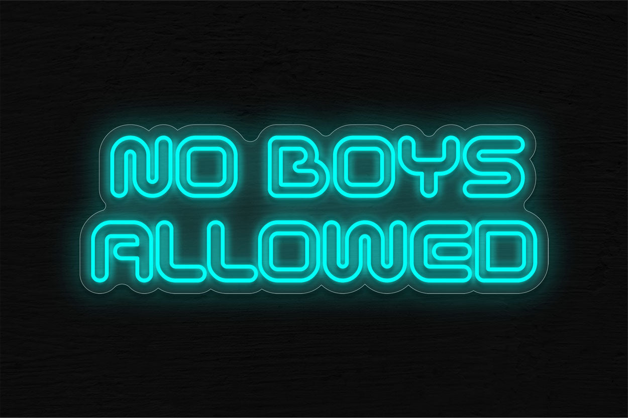 No Boys Allowed LED Neon Sign