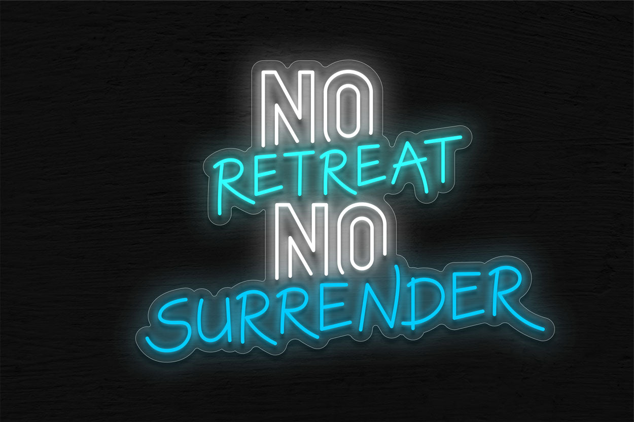 No Retreat No Surrender LED Neon Sign