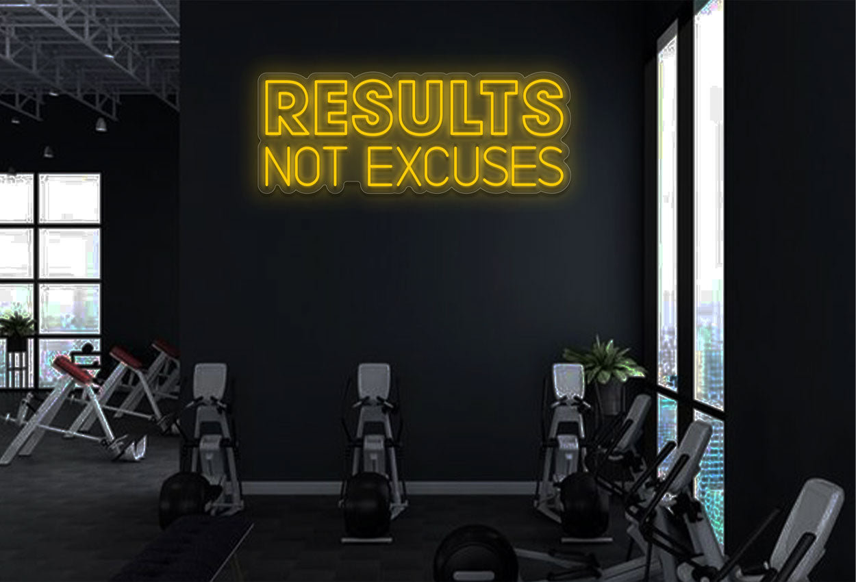 Result Not Excuses LED Neon Sign