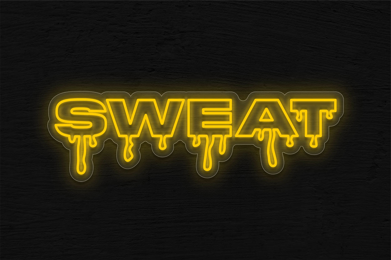 Sweat LED Neon Sign