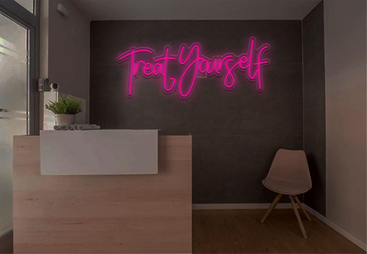 Treat Yourself LED Neon Sign