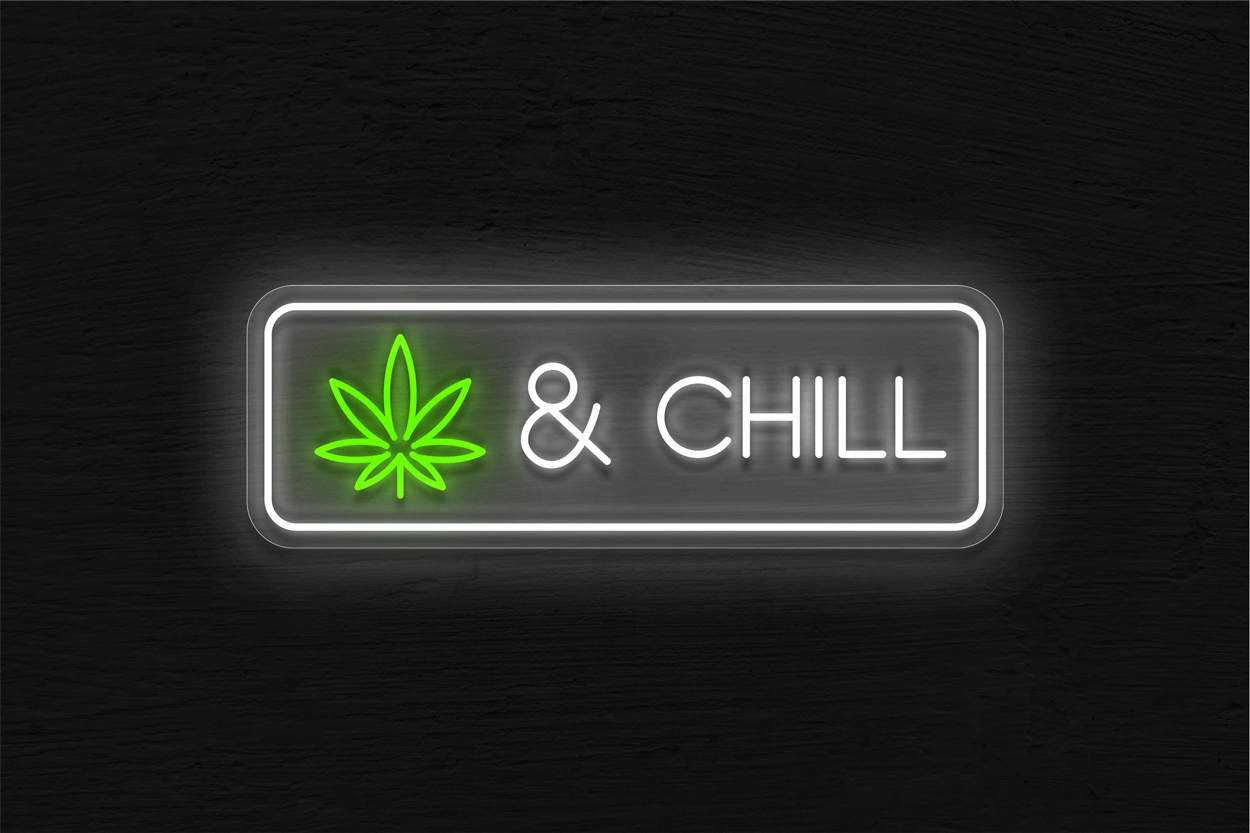 Weed And Chill LED Neon Sign