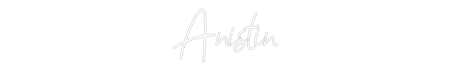 Neon: Anistin