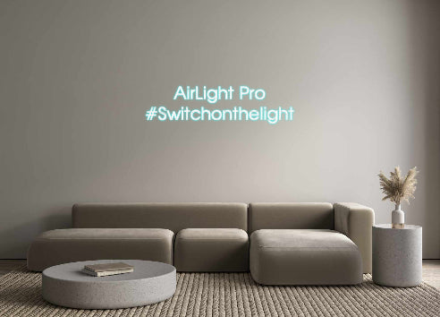 Neon: AirLight Pro
...