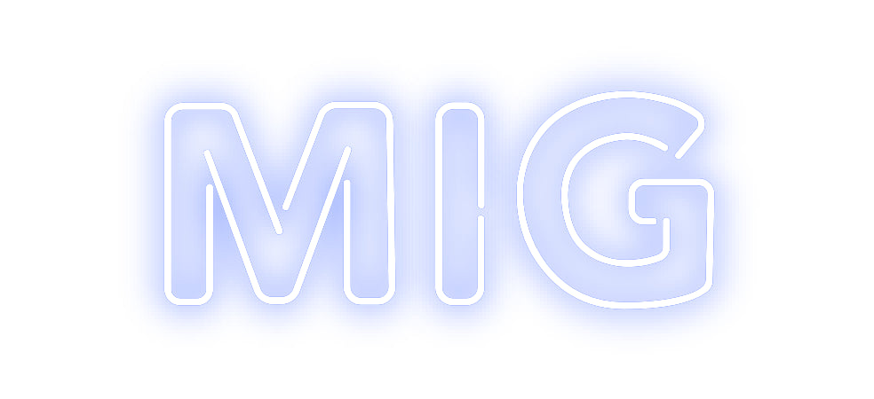 Neon: MIG