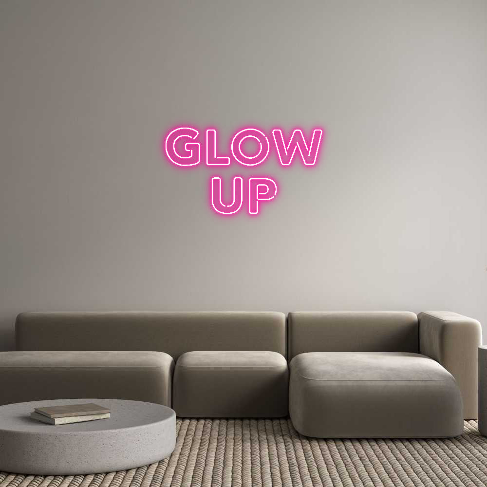 Neon: GLOW
UP