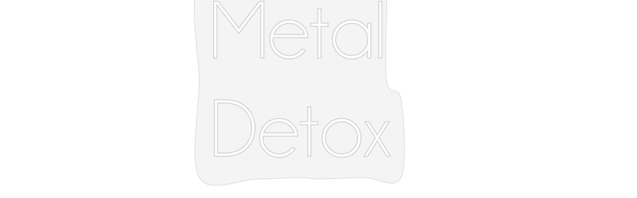 Neon: Metal 
Detox