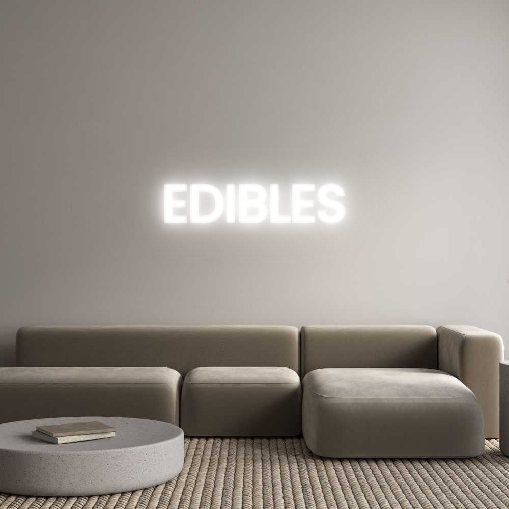 Neon: EDIBLES